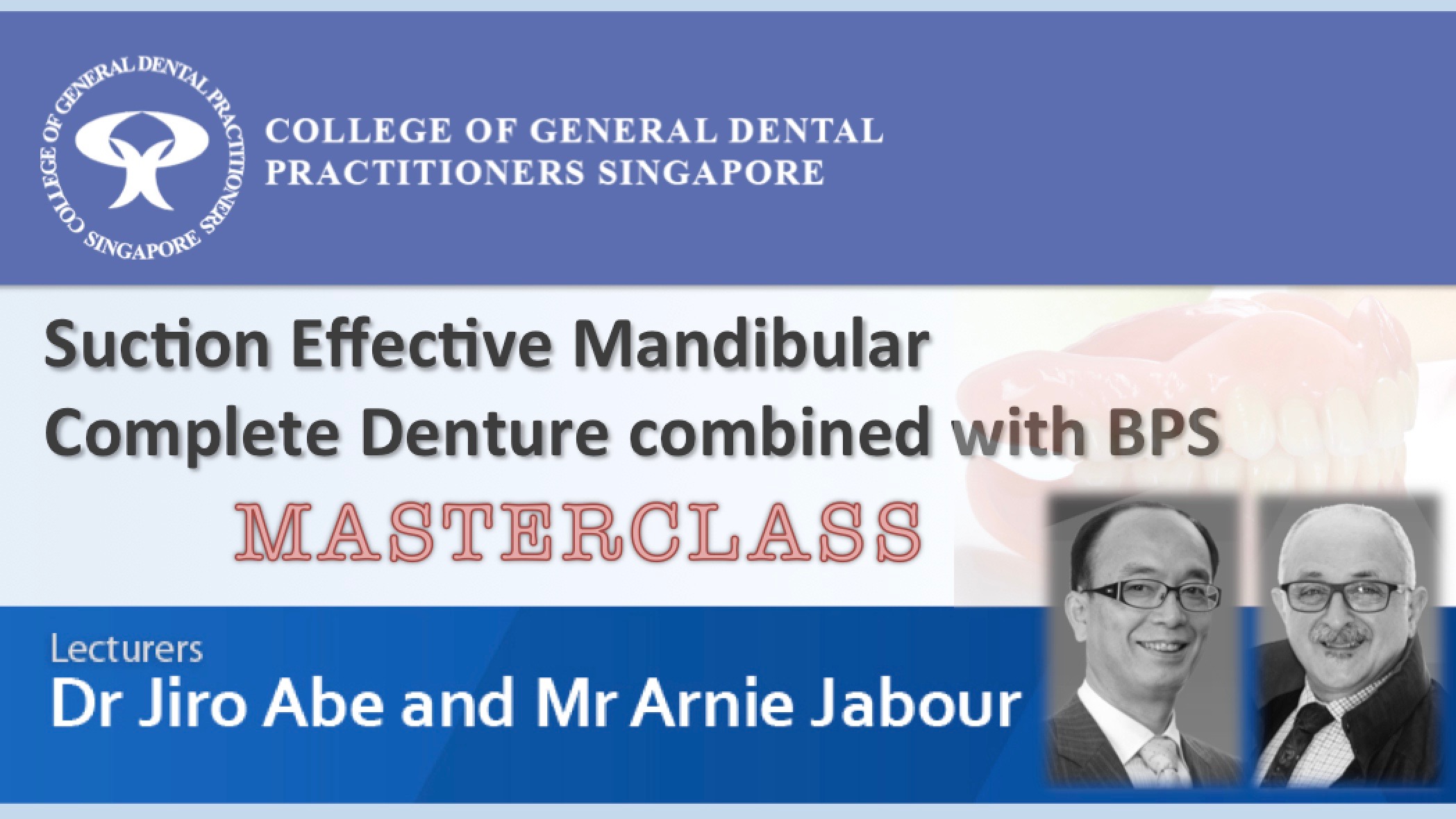 Suction Effective Mandibular Complete Denture Master Class
