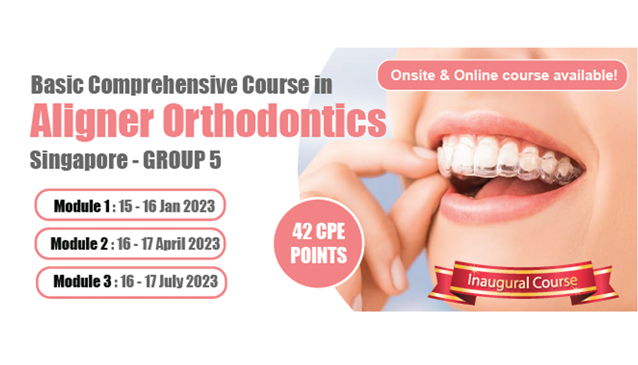 Basic Comprehensive Course in Aligner Orthodontics Group 5